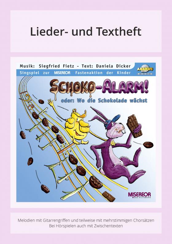 Cover-Bild Schoko-Alarm! - Oder: Wo die Schokolade wächst