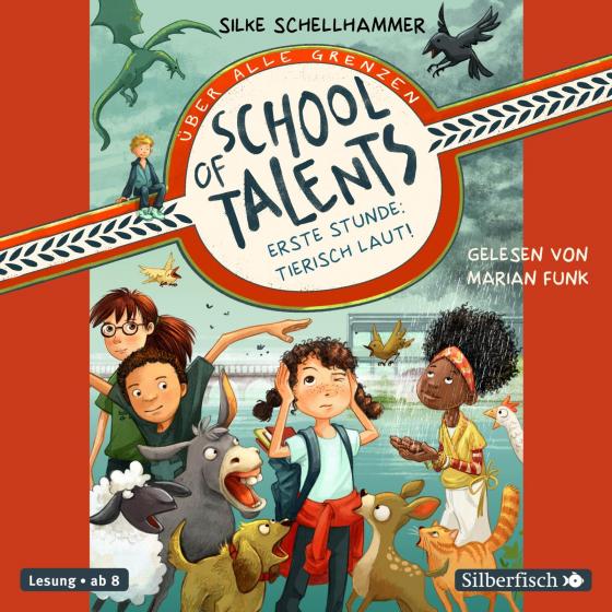 Cover-Bild School of Talents 1: Erste Stunde: Tierisch laut!