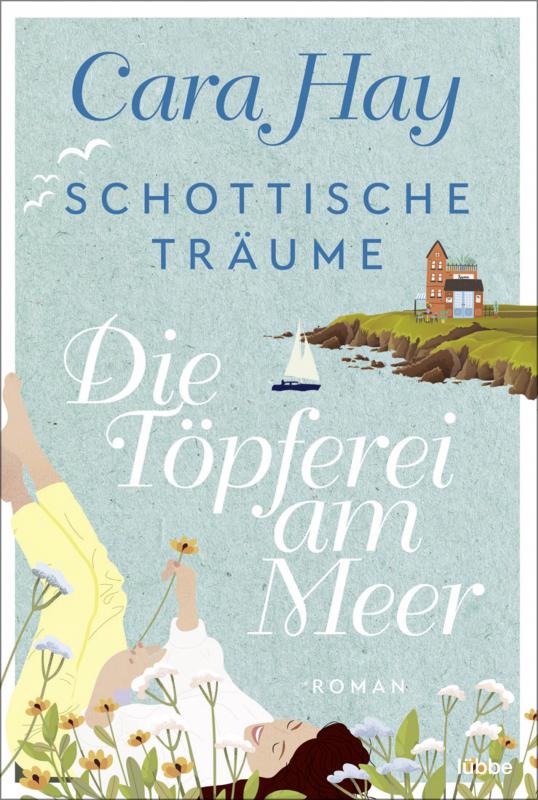Cover-Bild Schottische Träume - Die Töpferei am Meer