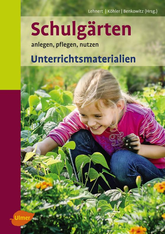 Cover-Bild Schulgärten. Unterrichtsmaterialien