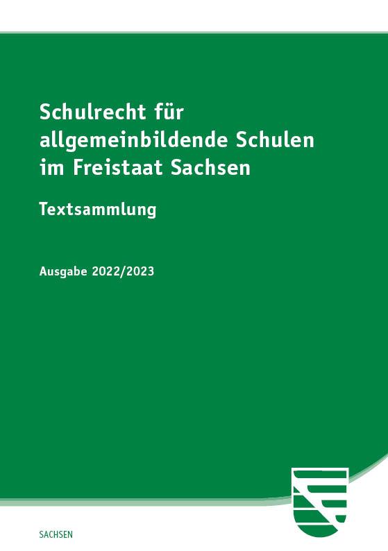 Cover-Bild Schulrecht für allgemeinbildende Schulen im Freistaat Sachsen