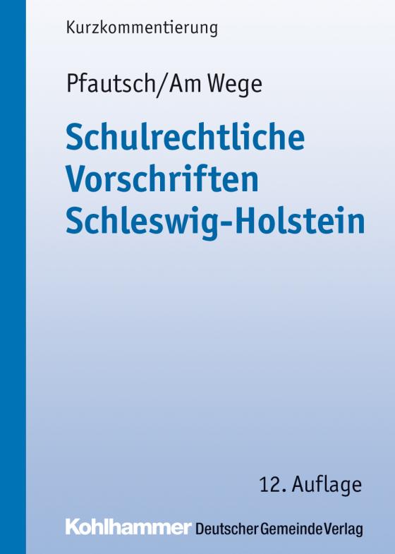 Cover-Bild Schulrechtliche Vorschriften Schleswig-Holstein