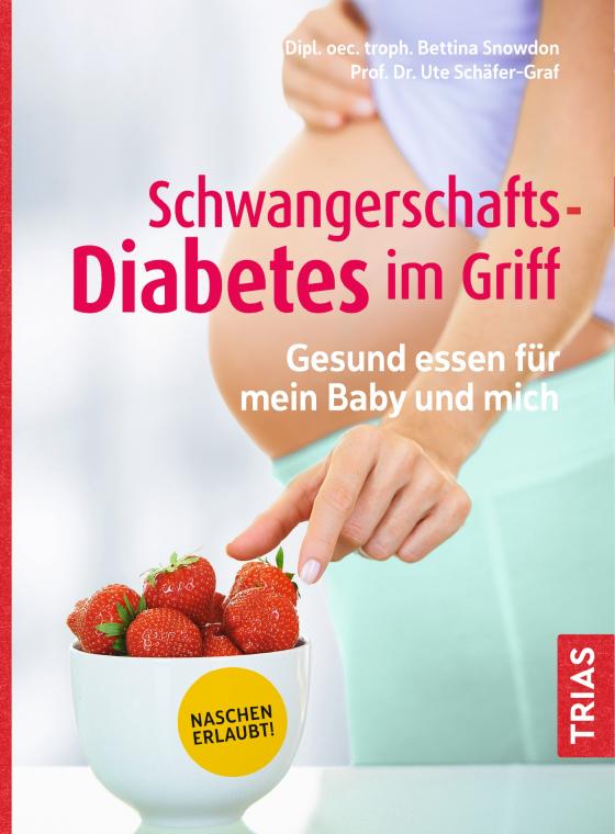 Cover-Bild Schwangerschafts-Diabetes im Griff