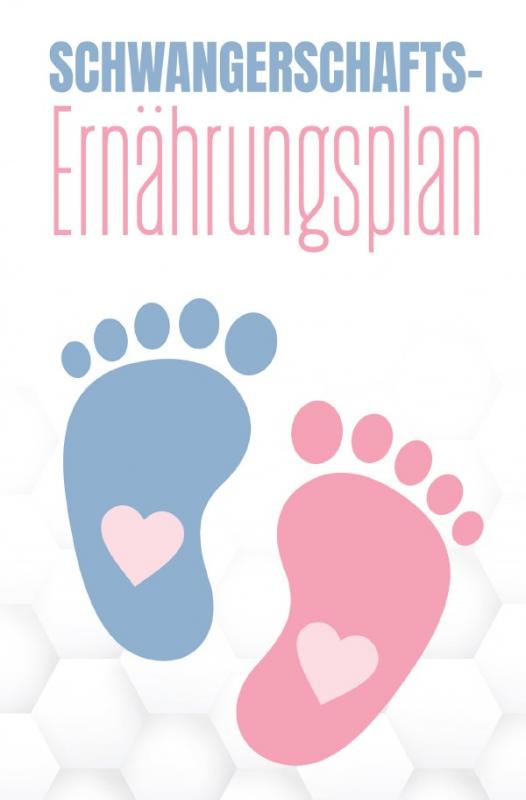 Cover-Bild Schwangerschaftsernährungsplan
