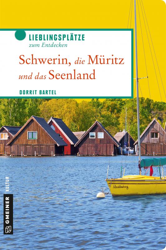 Cover-Bild Schwerin, die Müritz und das Seenland