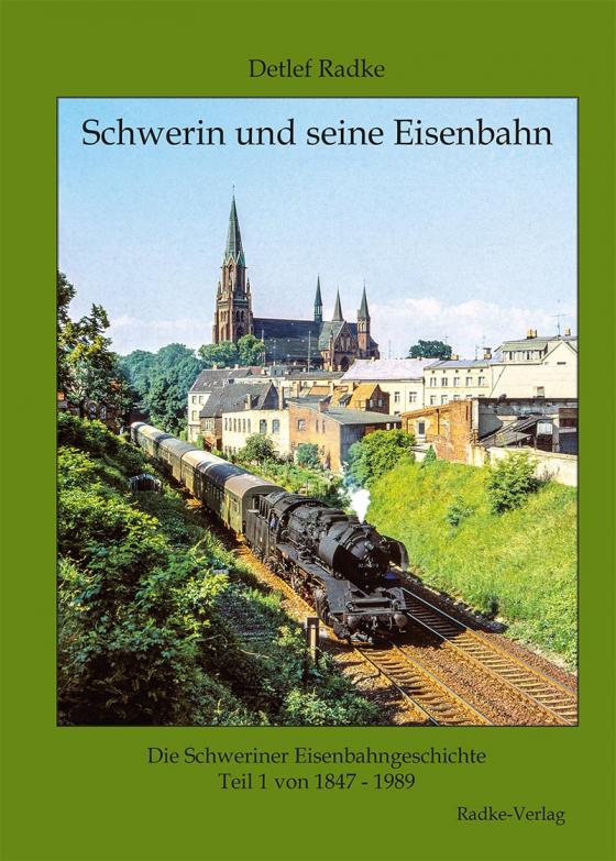 Cover-Bild Schwerin und seine Eisenbahn
