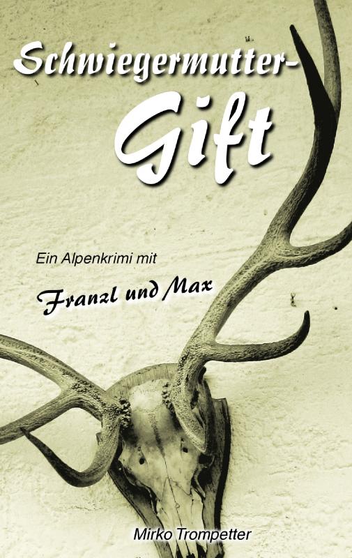 Cover-Bild Schwiegermuttergift
