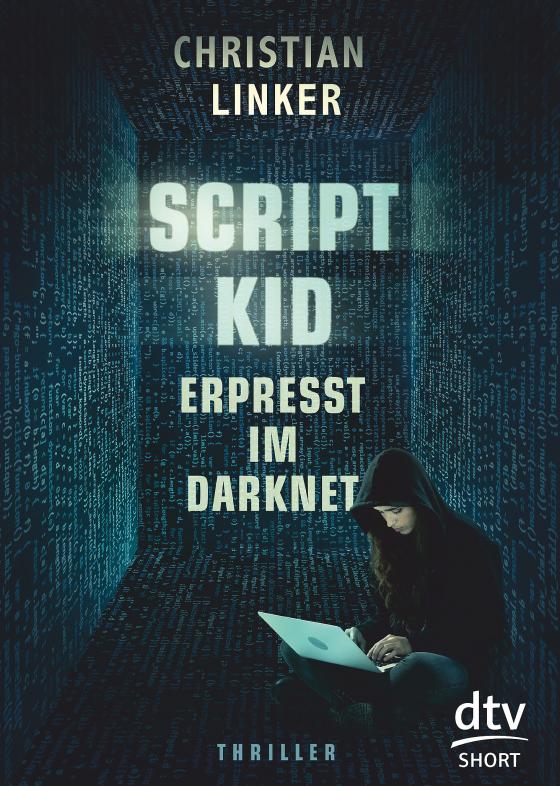 Cover-Bild Scriptkid – Erpresst im Darknet
