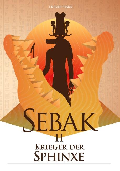 Cover-Bild Sebak II. - Krieger der Sphinxe