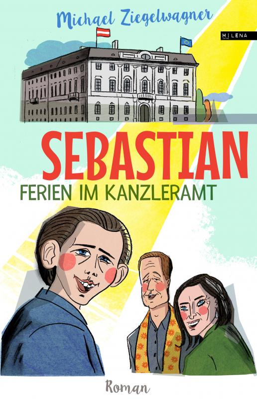 Cover-Bild Sebastian - Ferien im Kanzleramt