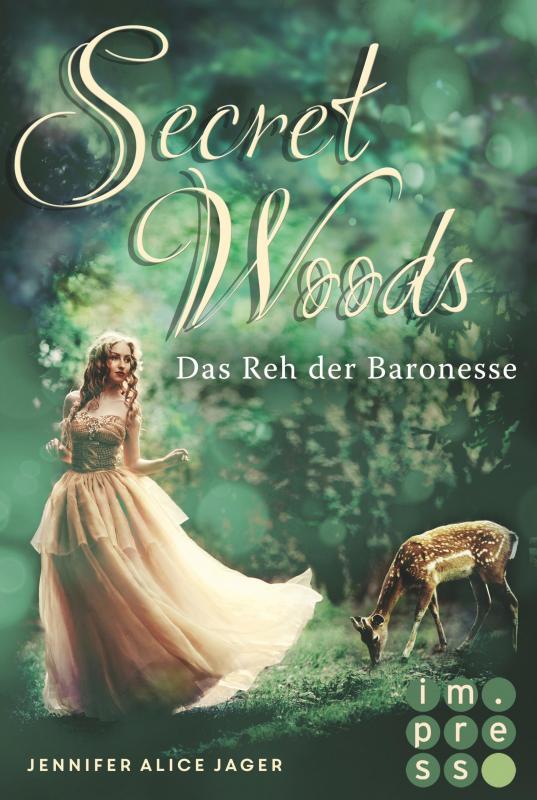 Cover-Bild Secret Woods 1: Das Reh der Baronesse (Märchenadaption von "Brüderchen und Schwesterchen")