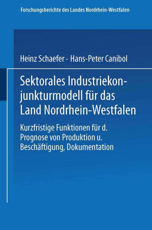 Cover-Bild Sektorales Industriekonjunkturmodell für das Land Nordrhein-Westfalen