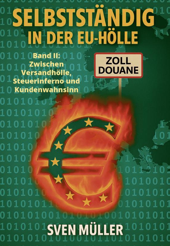 Cover-Bild Selbstständig in der EU-Hölle, Band 2