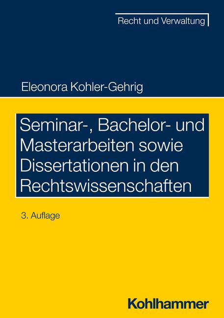 Cover-Bild Seminar-, Bachelor- und Masterarbeiten sowie Dissertationen in den Rechtswissenschaften