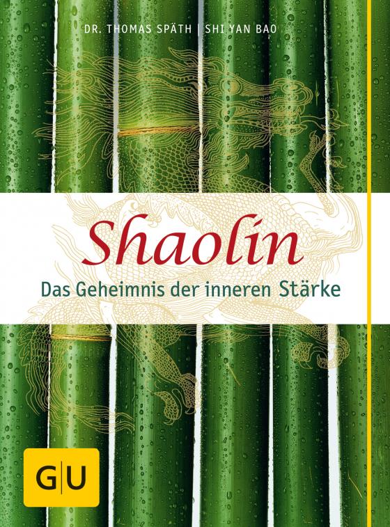 Cover-Bild Shaolin - Das Geheimnis der inneren Stärke