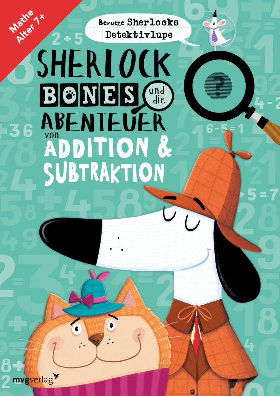 Cover-Bild Sherlock Bones und die Abenteuer von Addition und Subtraktion