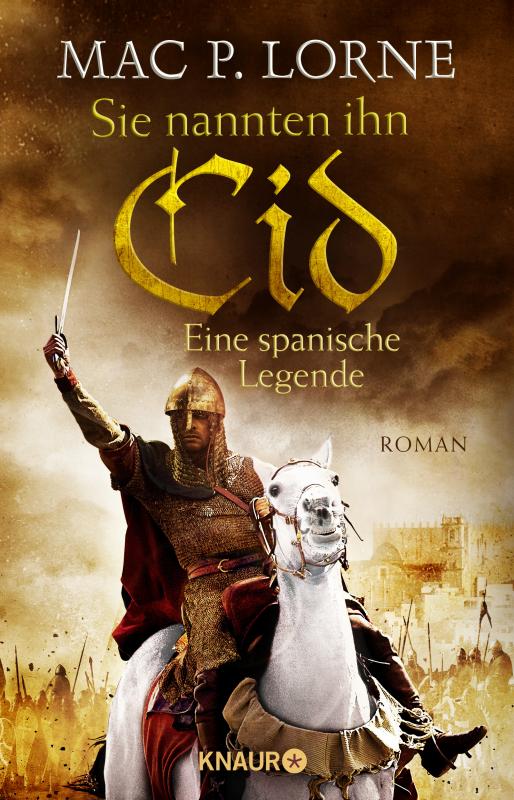 Cover-Bild Sie nannten ihn Cid. Eine spanische Legende