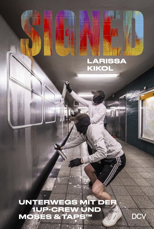 Cover-Bild SIGNED. Unterwegs mit der 1UP-Crew und Moses & Taps