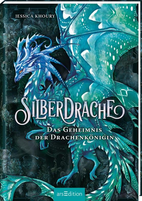 Cover-Bild Silberdrache – Das Geheimnis der Drachenkönigin (Silberdrache 2)