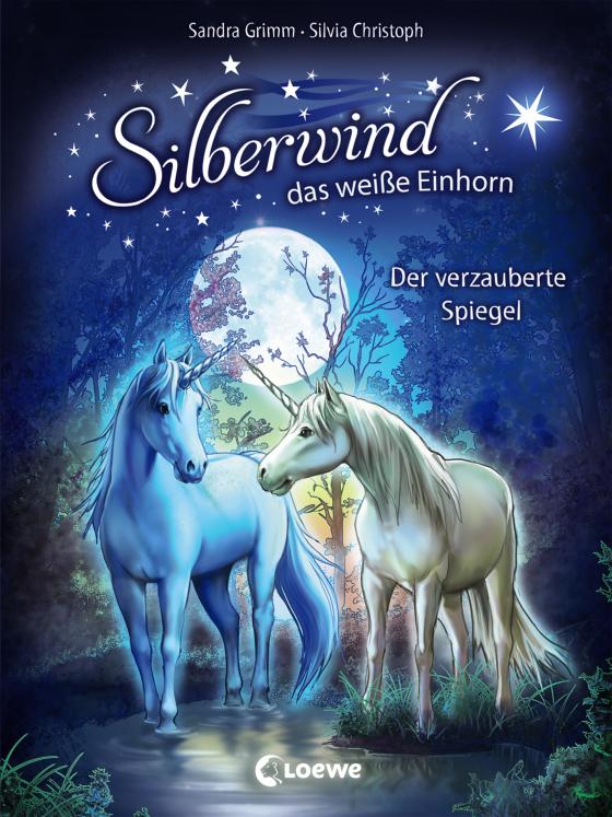 Cover-Bild Silberwind, das weiße Einhorn 1 - Der verzauberte Spiegel