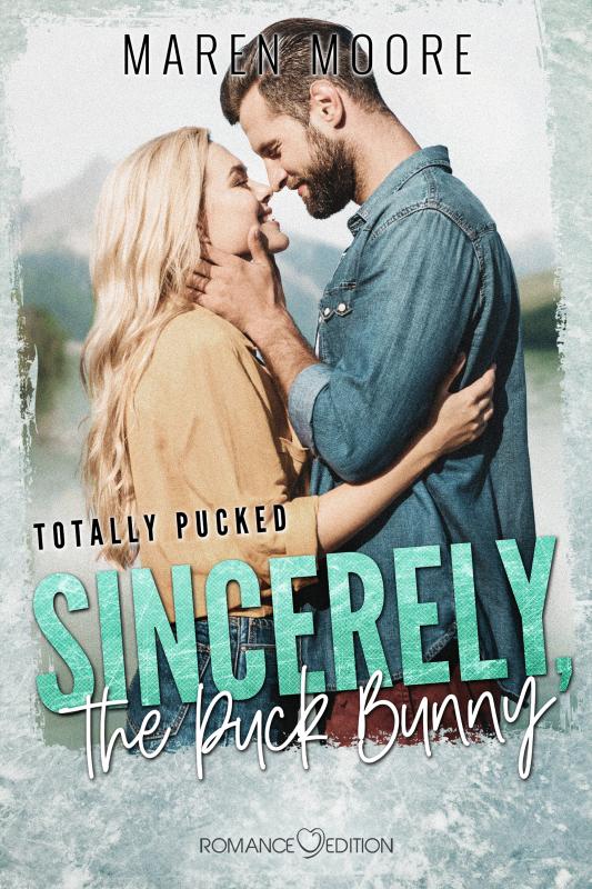 Cover-Bild Sincerely, the Puck Bunny