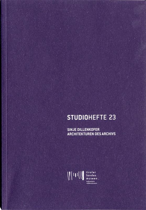 Cover-Bild Sinje Dillenkofer. Architekturen des Archivs