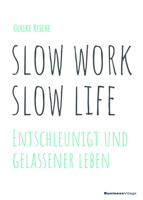 Cover-Bild slow work – slow life