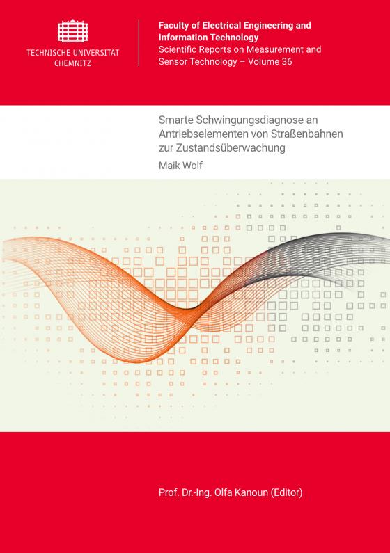Cover-Bild Smarte Schwingungsdiagnose an Antriebselementen von Straßenbahnen zur Zustandsüberwachung