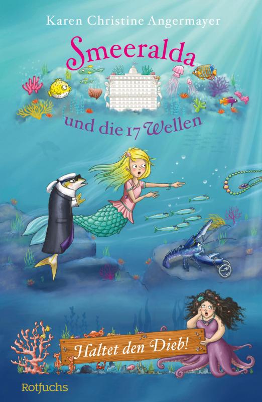 Cover-Bild Smeeralda und die 17 Wellen: Haltet den Dieb!