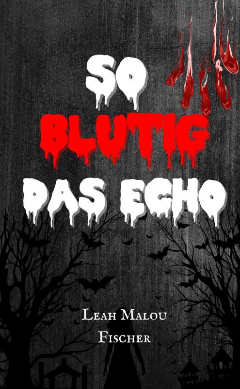 Cover-Bild So blutig das Echo