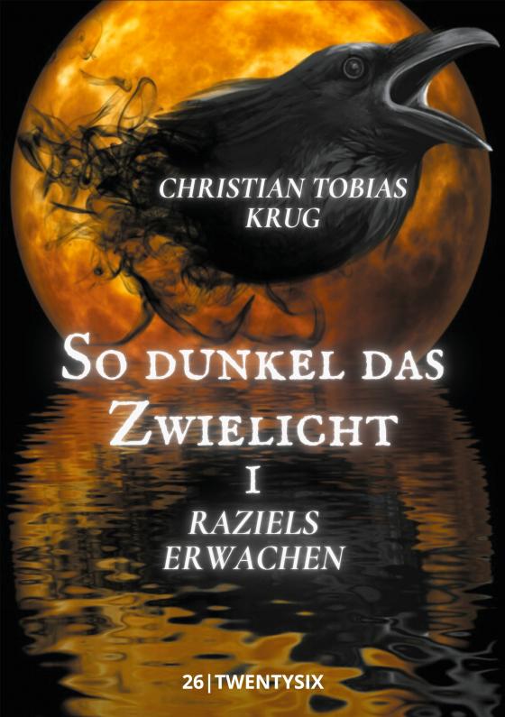Cover-Bild So dunkel das Zwielicht I