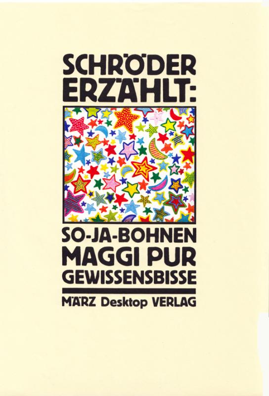 Cover-Bild So-ja-Bohnen, Maggi pur, Gewissensbisse