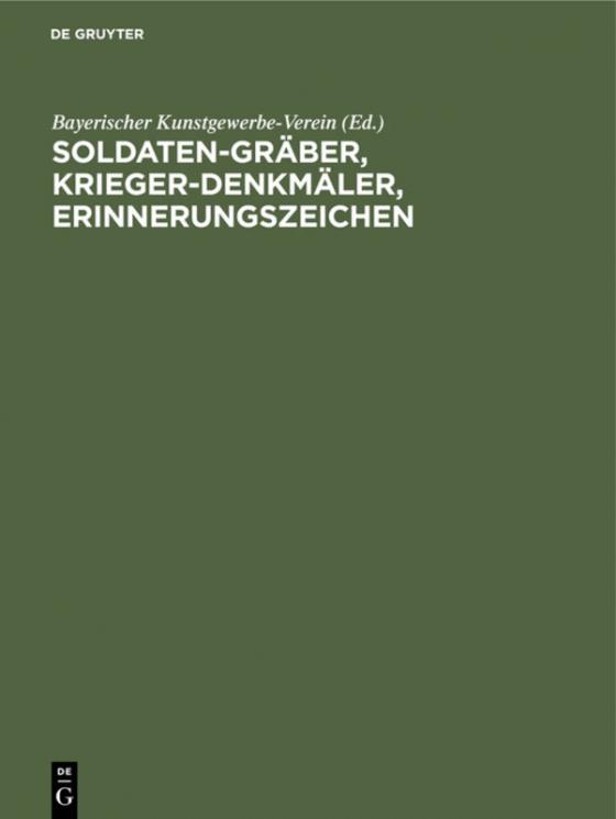 Cover-Bild Soldaten-Gräber, Krieger-Denkmäler, Erinnerungszeichen
