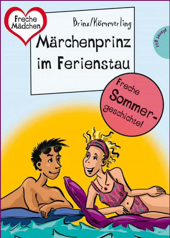 Cover-Bild Sommer, Sonne, Ferienliebe - Märchenprinz im Ferienstau