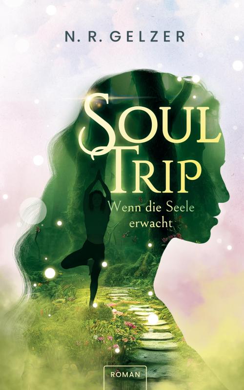 Cover-Bild SoulTrip - Wenn die Seele erwacht