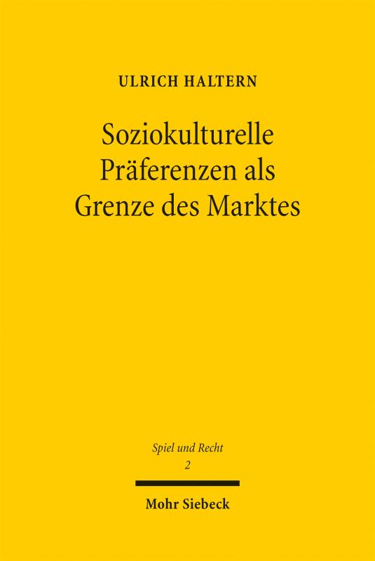 Cover-Bild Soziokulturelle Präferenzen als Grenze des Marktes
