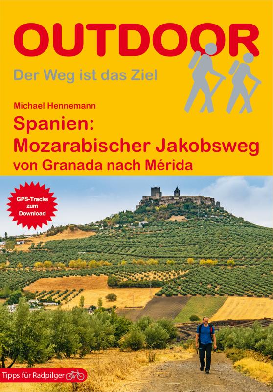 Cover-Bild Spanien: Mozarabischer Jakobsweg von Granada nach Mérida