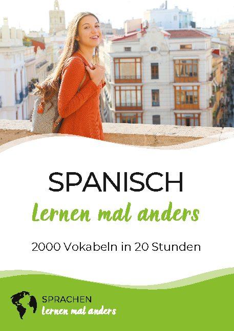 Cover-Bild Spanisch lernen mal anders - 2000 Vokabeln in 20 Stunden