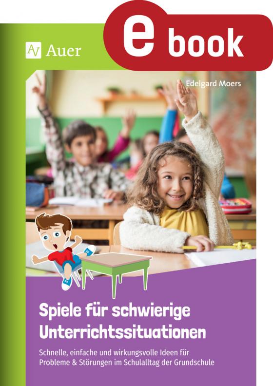 Cover-Bild Spiele für schwierige Unterrichtssituationen