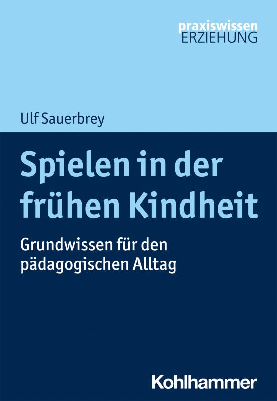 Cover-Bild Spielen in der frühen Kindheit