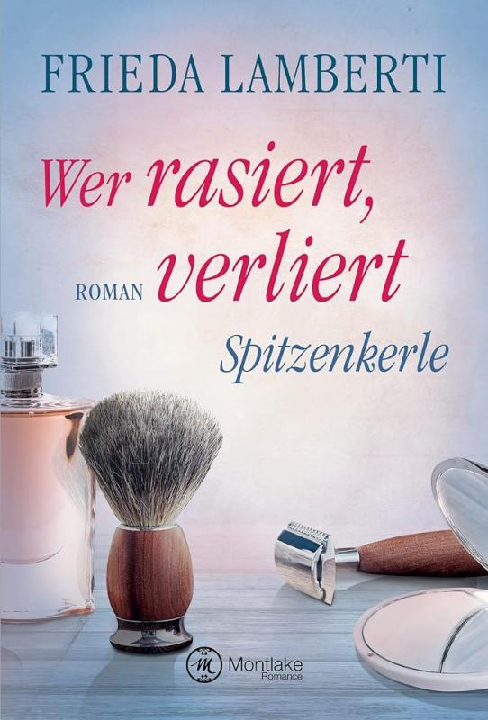 Cover-Bild Spitzenkerle - Wer rasiert, verliert