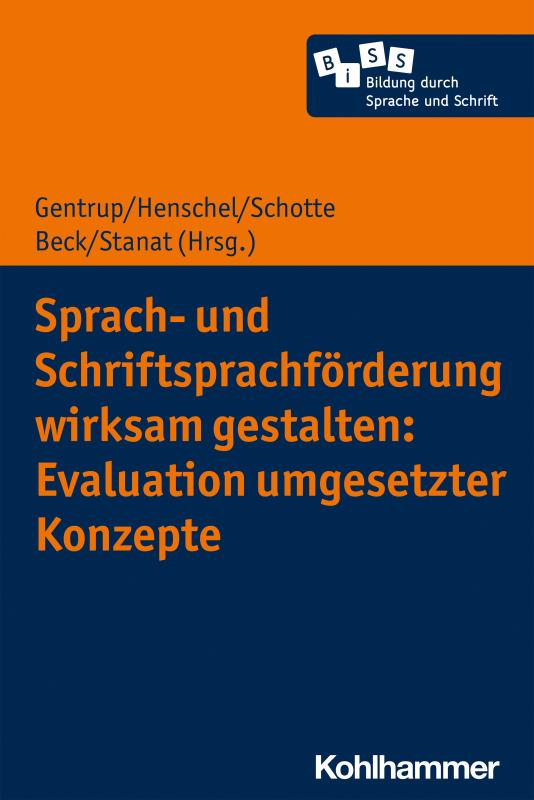 Cover-Bild Sprach- und Schriftsprachförderung wirksam gestalten: Evaluation umgesetzter Konzepte