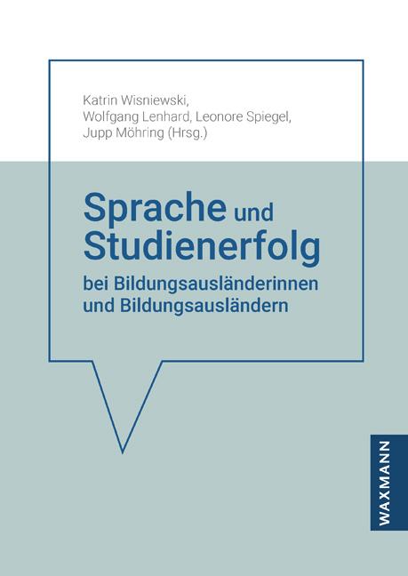Cover-Bild Sprache und Studienerfolg bei Bildungsausländerinnen und Bildungsausländern