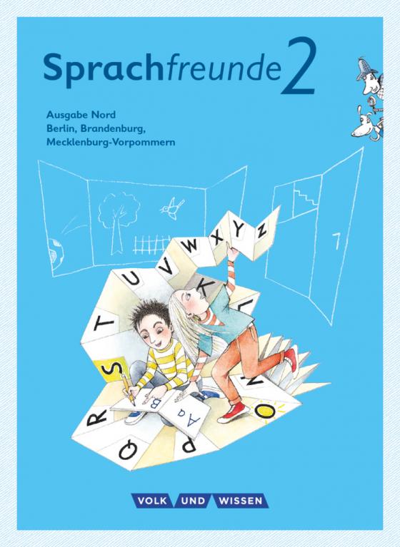 Cover-Bild Sprachfreunde - Sprechen - Schreiben - Spielen - Ausgabe Nord (Berlin, Brandenburg, Mecklenburg-Vorpommern) - Neubearbeitung 2015 - 2. Schuljahr