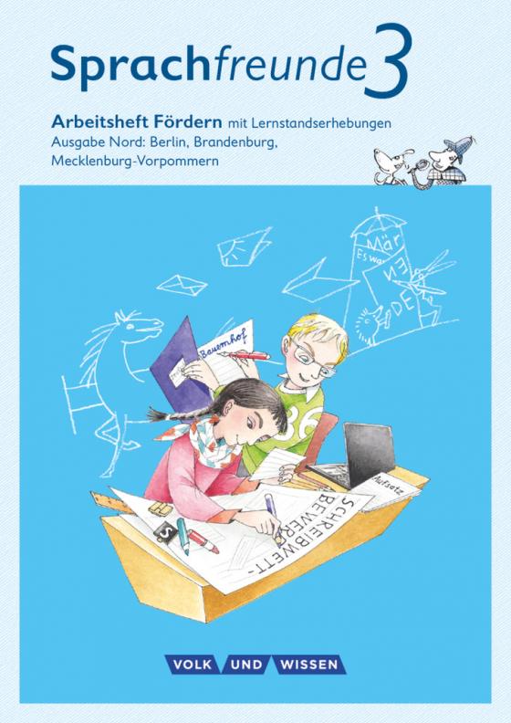 Cover-Bild Sprachfreunde - Sprechen - Schreiben - Spielen - Ausgabe Nord (Berlin, Brandenburg, Mecklenburg-Vorpommern) - Neubearbeitung 2015 - 3. Schuljahr