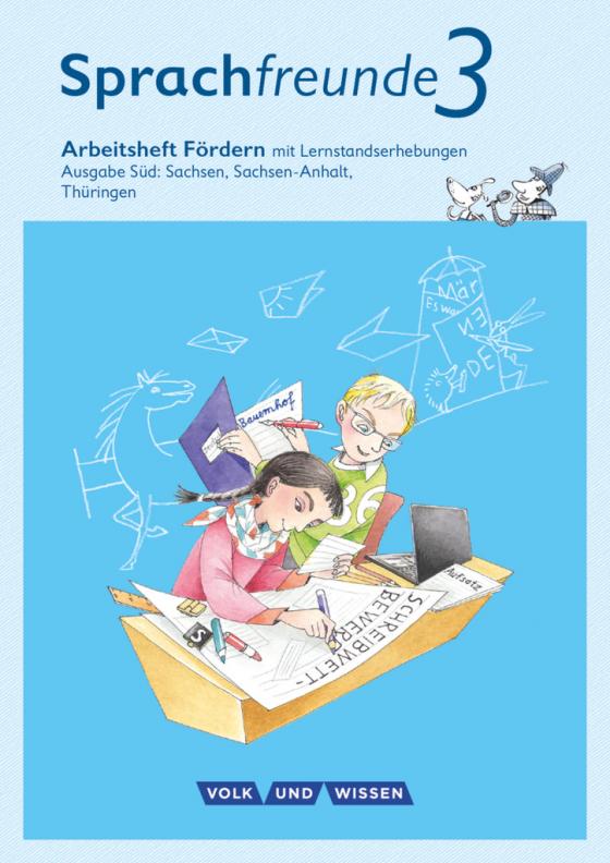 Cover-Bild Sprachfreunde - Sprechen - Schreiben - Spielen - Ausgabe Süd (Sachsen, Sachsen-Anhalt, Thüringen) - Neubearbeitung 2015 - 3. Schuljahr