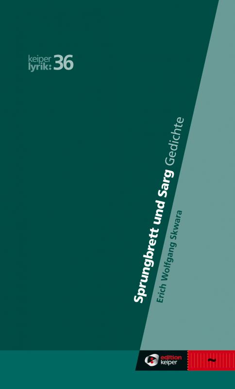 Cover-Bild Sprungbrett und Sarg. Späte Gedichte 1998–2023