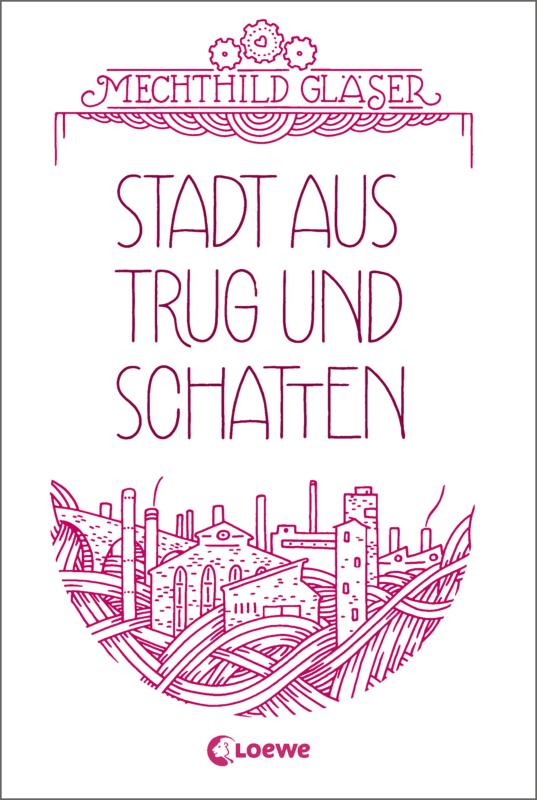 Cover-Bild Stadt aus Trug und Schatten