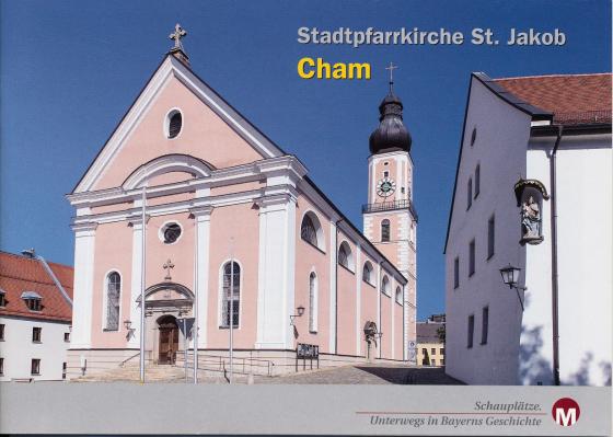 Cover-Bild Stadtpfarrkirche St. Jakob Cham