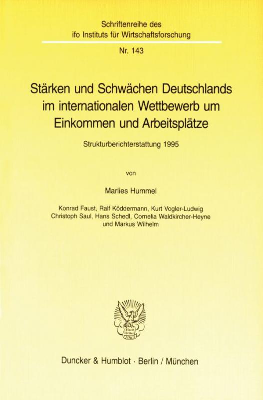 Cover-Bild Stärken und Schwächen Deutschlands im internationalen Wettbewerb um Einkommen und Arbeitsplätze.